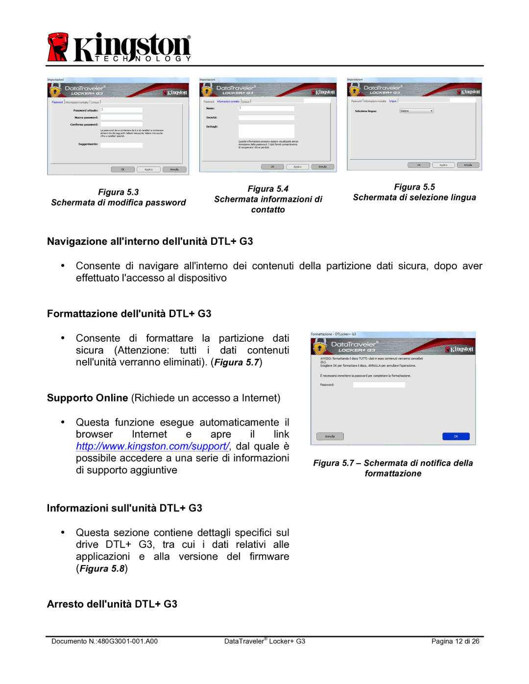 Kingston Technology DTLPG3 manual Navigazione allinterno dellunità DTL+ G3, Formattazione dellunità DTL+ G3 