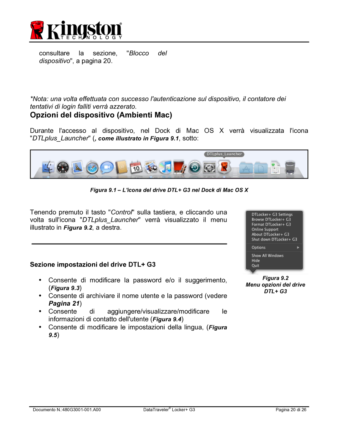 Kingston Technology DTLPG3 Opzioni del dispositivo Ambienti Mac, Figura 9.1 Licona del drive DTL+ G3 nel Dock di Mac OS 