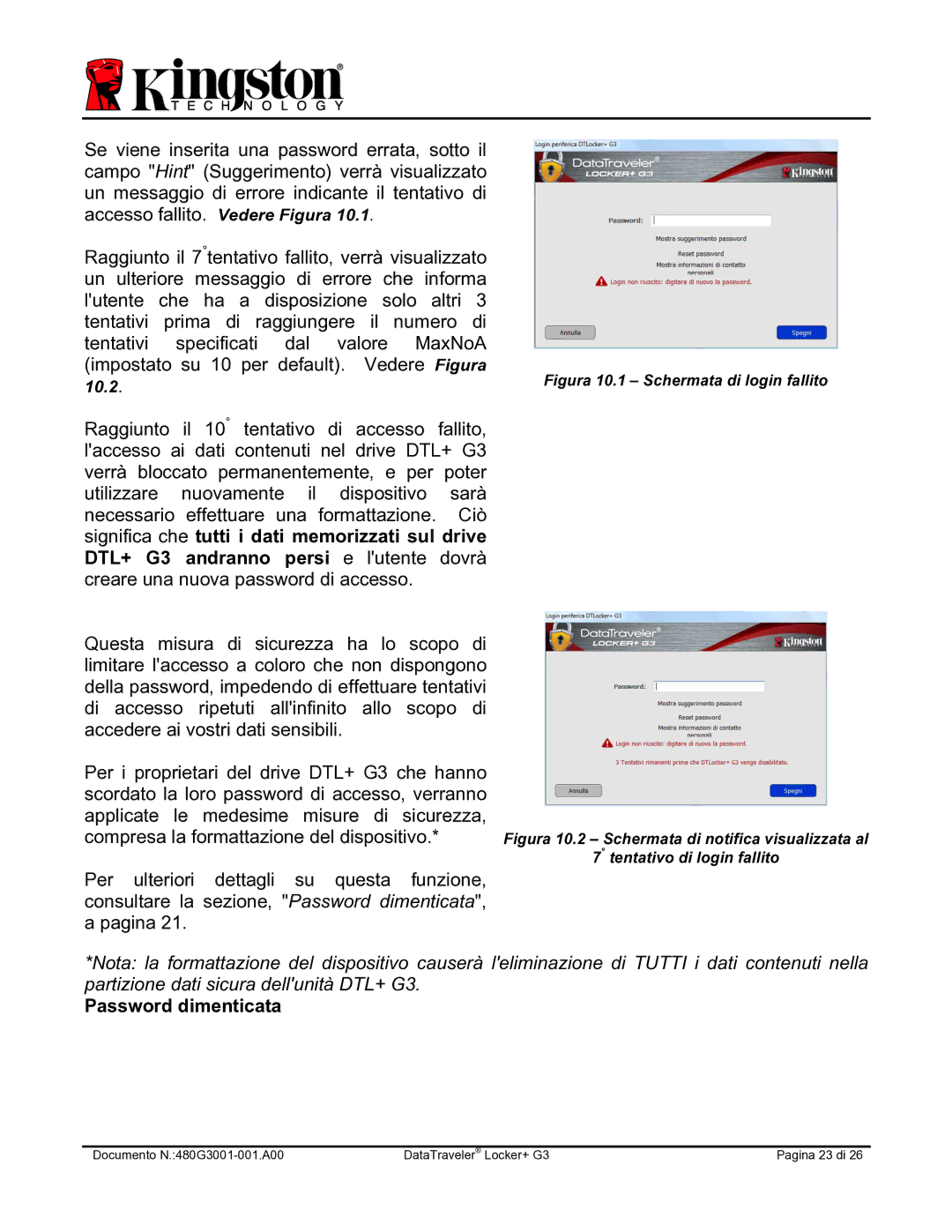 Kingston Technology DTLPG3 manual Password dimenticata, Figura 10.1 Schermata di login fallito 