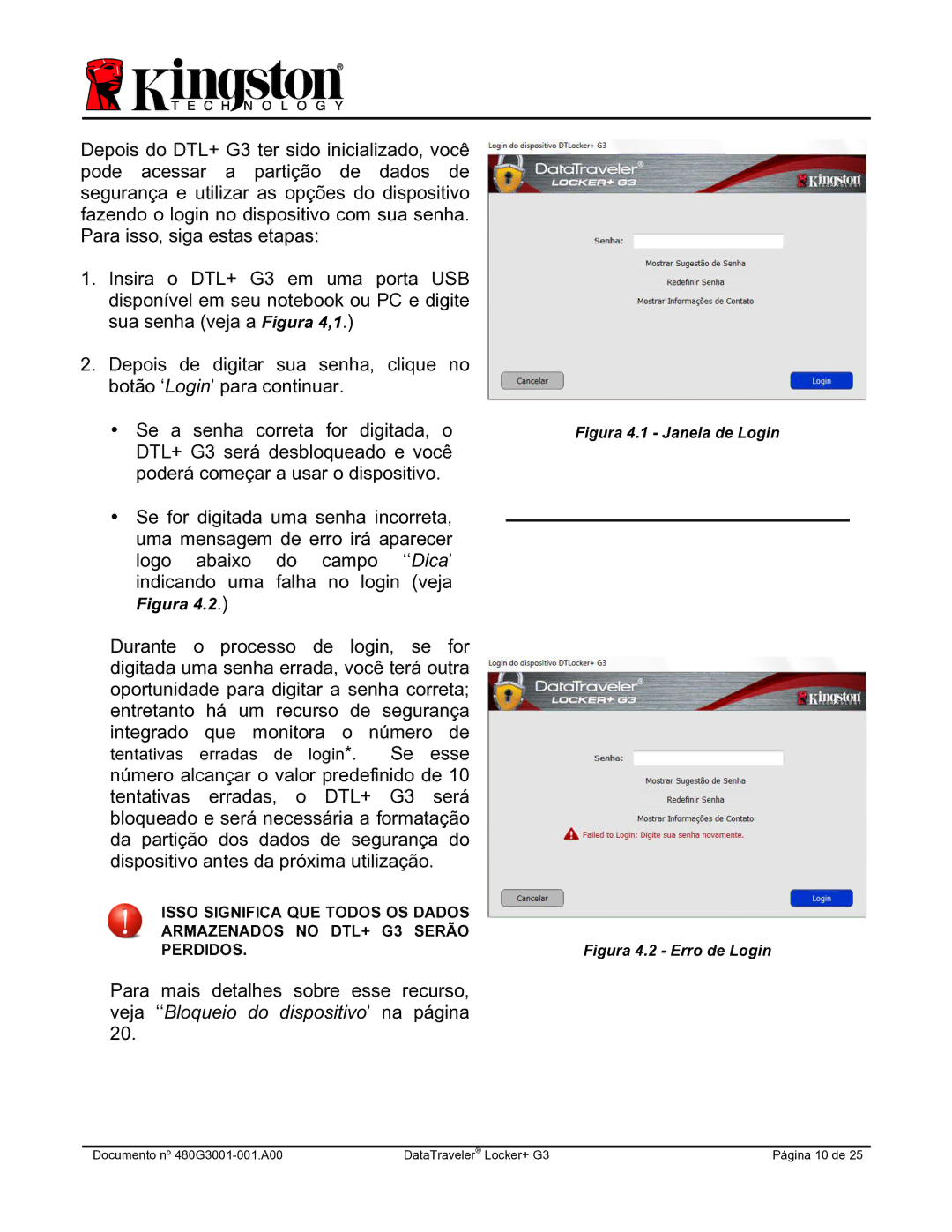 Kingston Technology DTLPG3 manual Figura 4.1 Janela de Login 