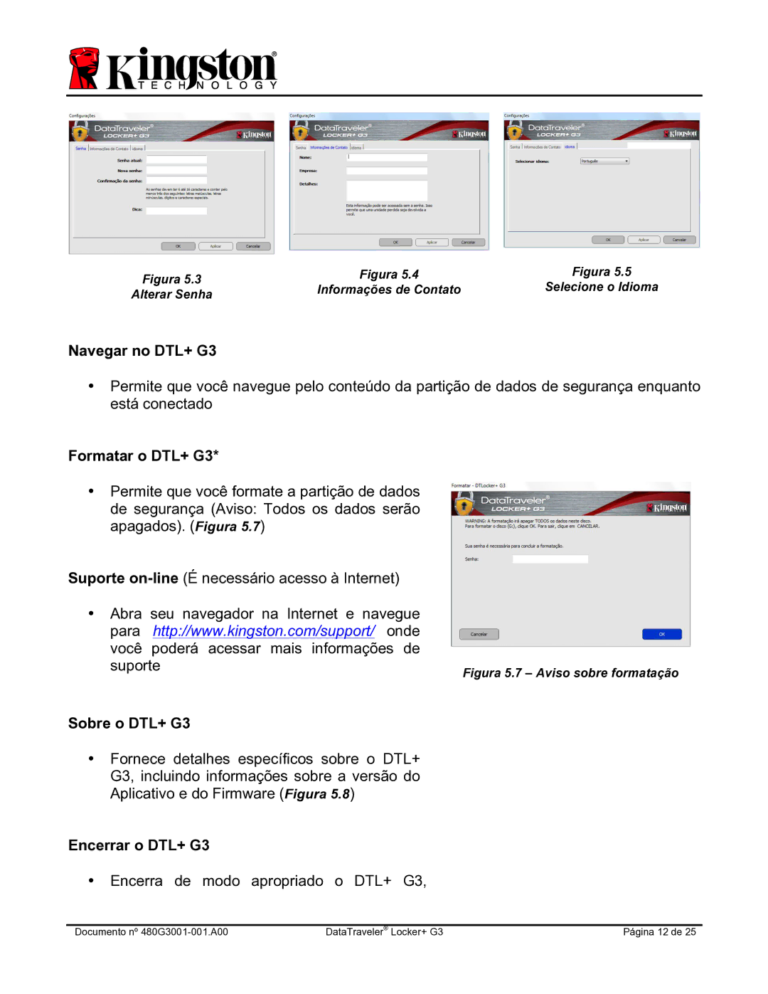 Kingston Technology DTLPG3 manual Navegar no DTL+ G3, Formatar o DTL+ G3, Sobre o DTL+ G3, Encerrar o DTL+ G3 