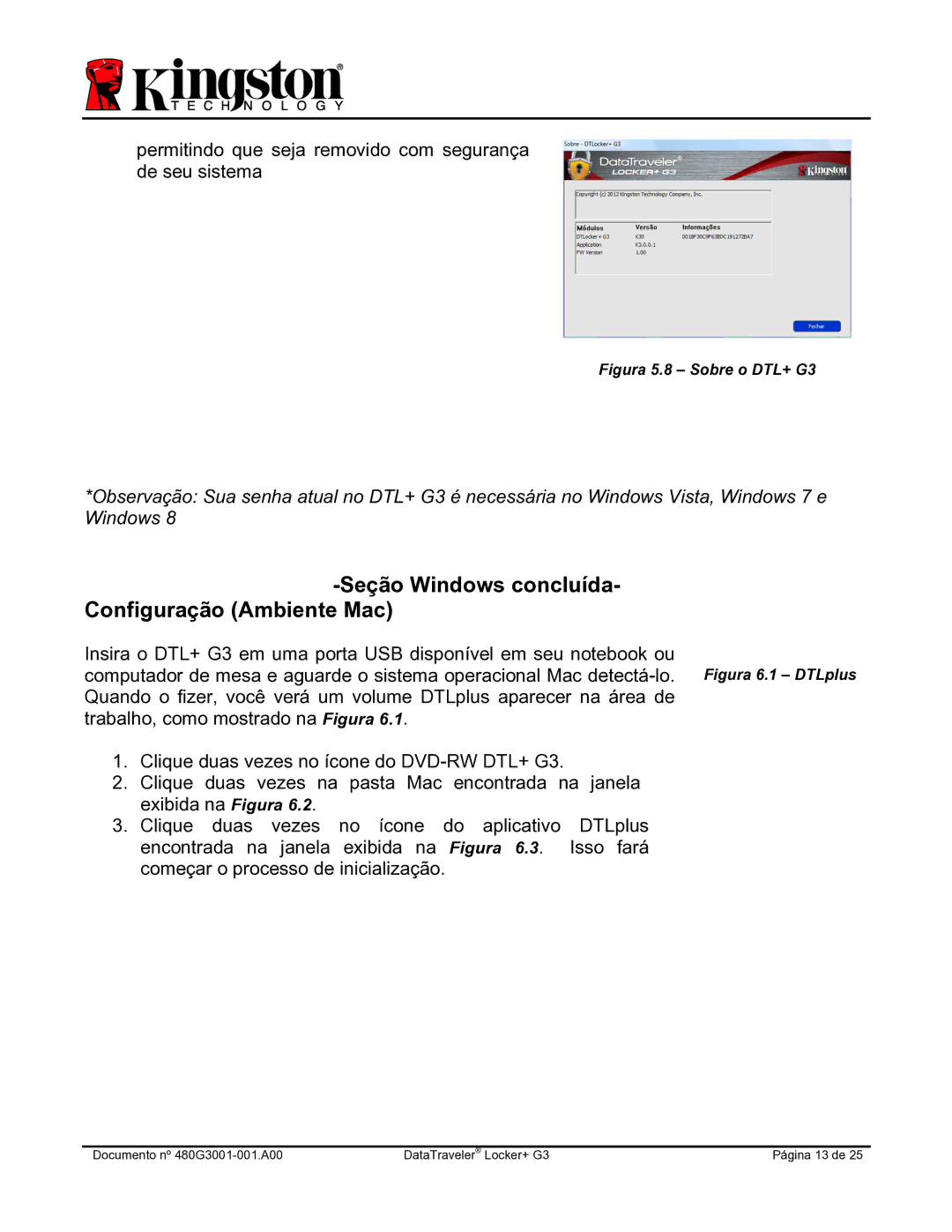 Kingston Technology DTLPG3 manual Seção Windows concluída Configuração Ambiente Mac, Figura 5.8 Sobre o DTL+ G3 