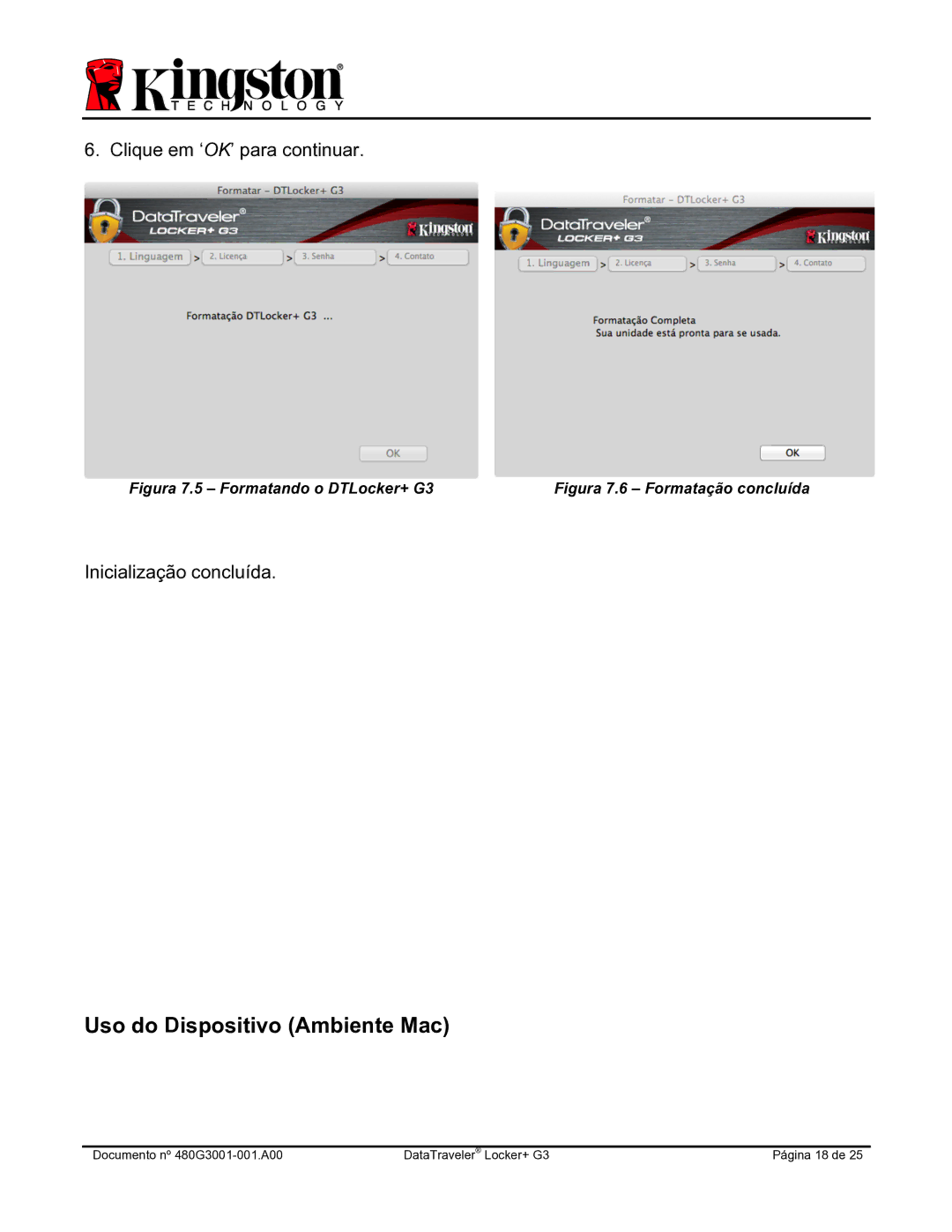 Kingston Technology DTLPG3 manual Uso do Dispositivo Ambiente Mac, Figura 7.5 Formatando o DTLocker+ G3 