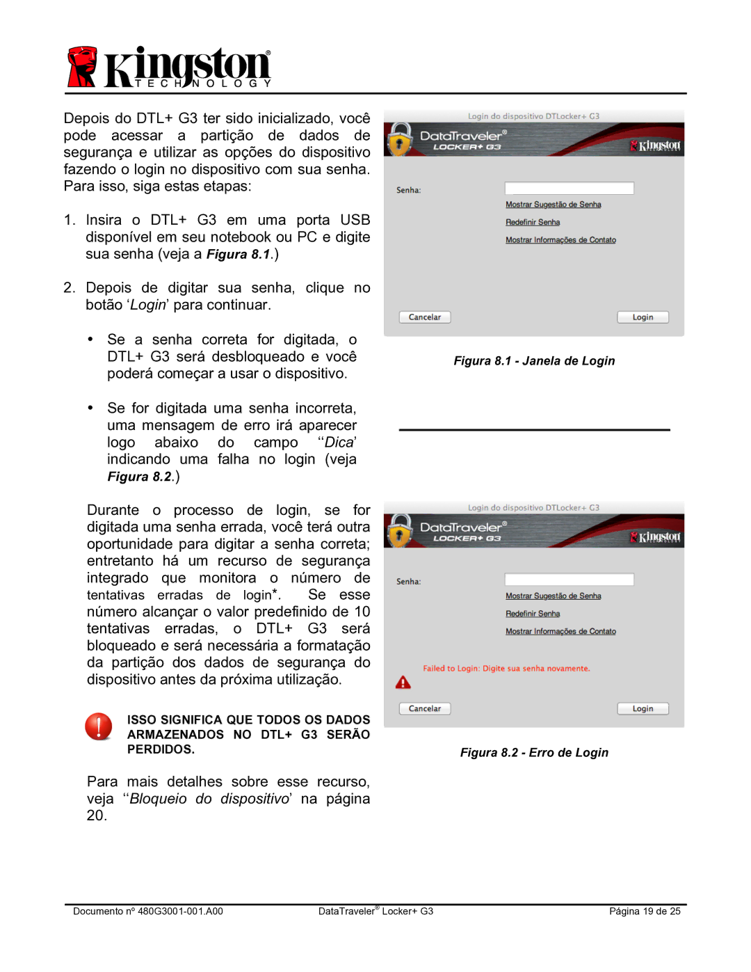 Kingston Technology DTLPG3 manual Figura 8.1 Janela de Login 