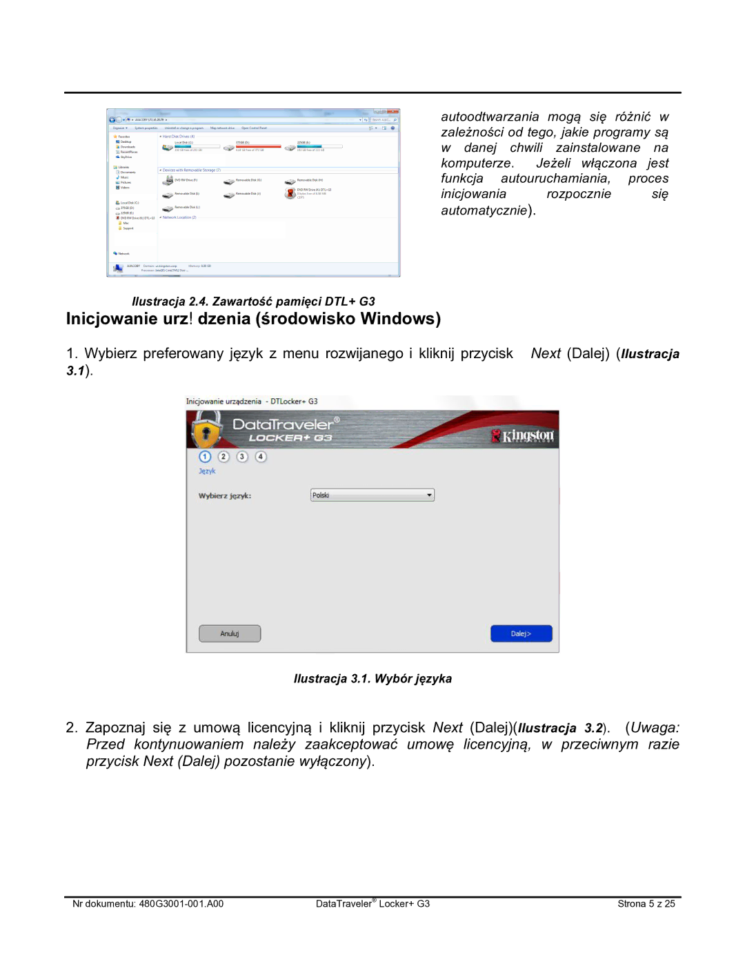 Kingston Technology DTLPG3 manual Inicjowanie urządzenia środowisko Windows 