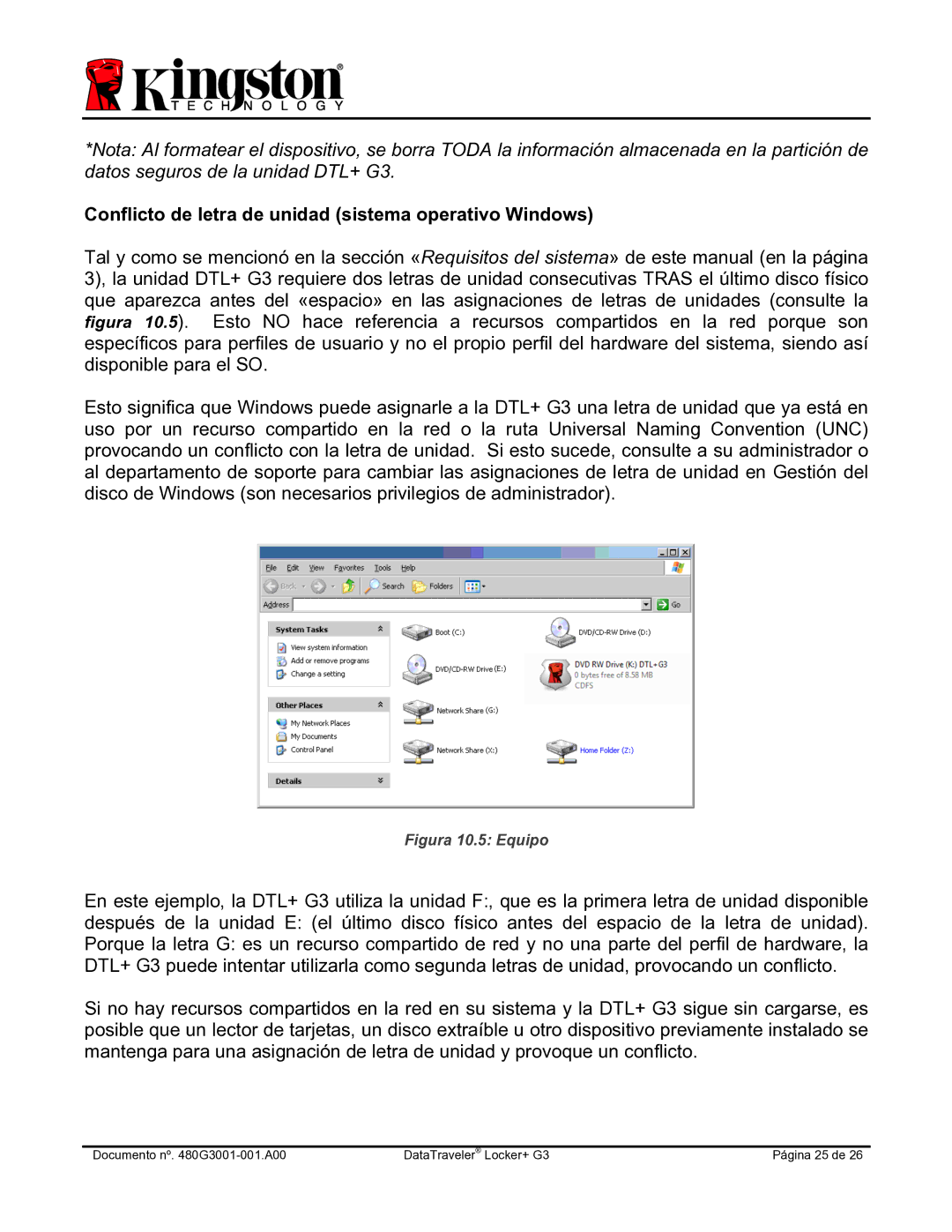 Kingston Technology DTLPG3 manual Conflicto de letra de unidad sistema operativo Windows, Figura 10.5 Equipo 