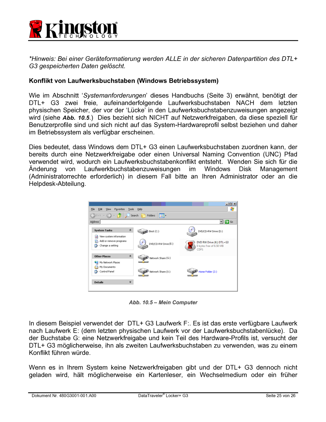 Kingston Technology DTLPG3 manual Konflikt von Laufwerksbuchstaben Windows Betriebssystem 