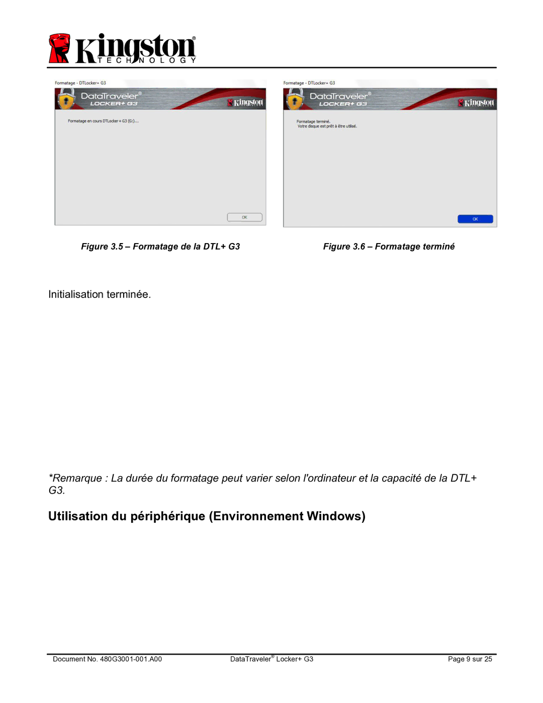 Kingston Technology DTLPG3 manual Utilisation du périphérique Environnement Windows, Formatage de la DTL+ G3 