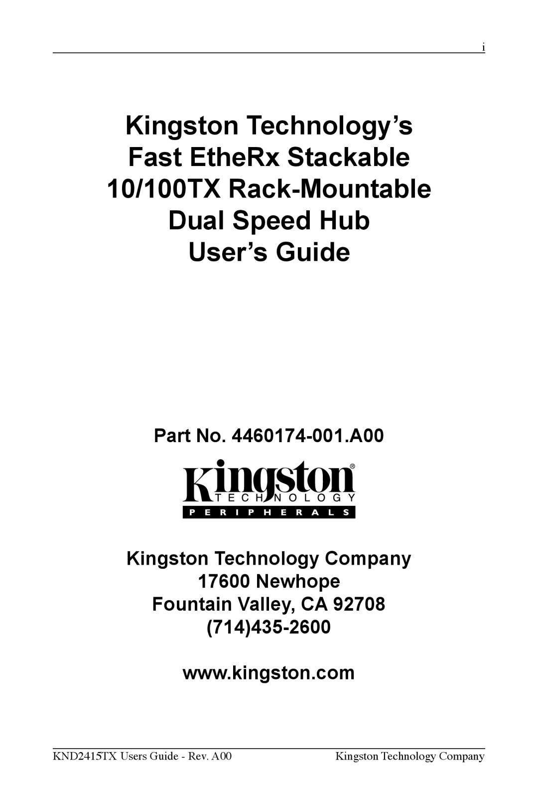 Kingston Technology KND2415TX manual Part No. 4460174-001.A00 Kingston Technology Company 17600 Newhope 