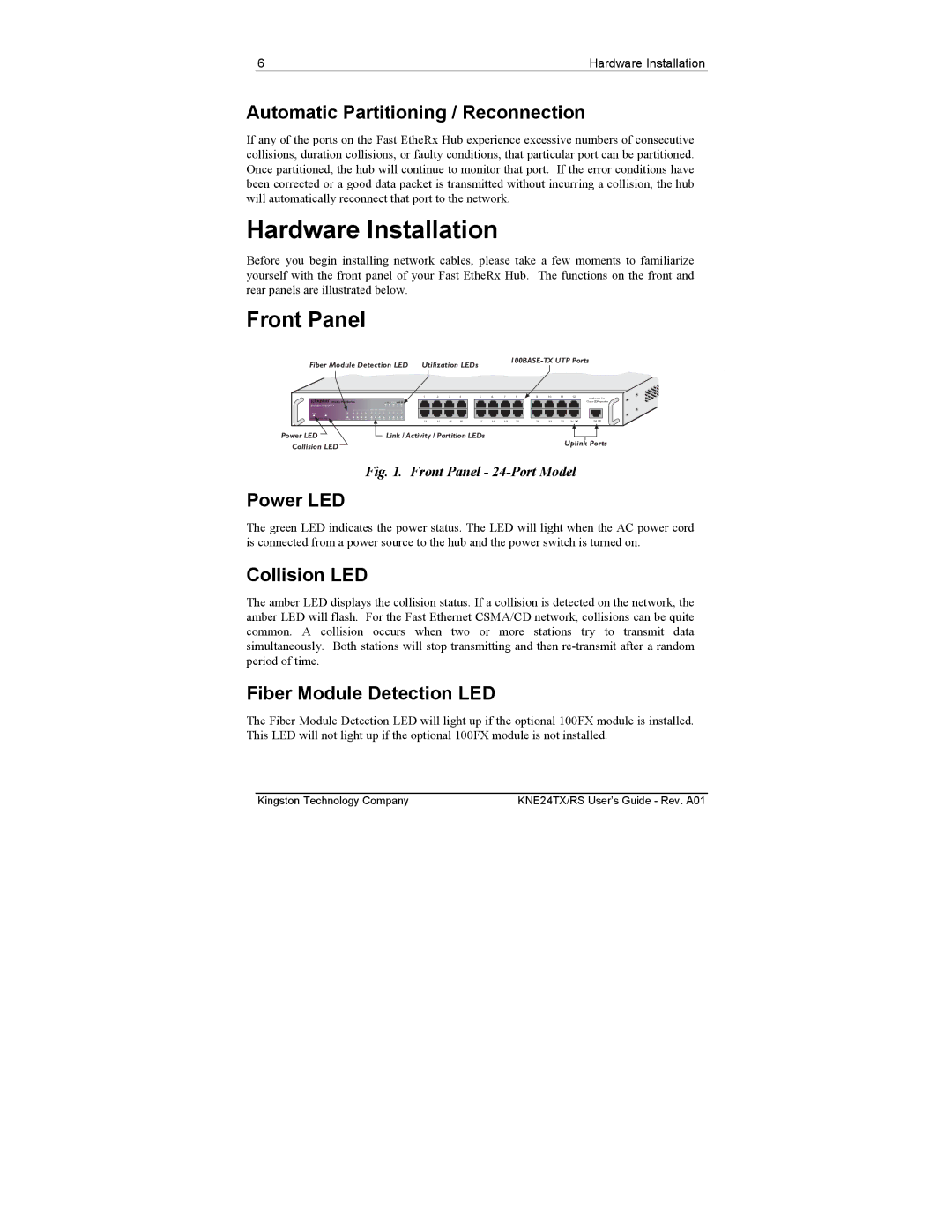 Kingston Technology KNE8TX/RS, KNE24TX/RS Front Panel, Automatic Partitioning / Reconnection, Power LED, Collision LED 