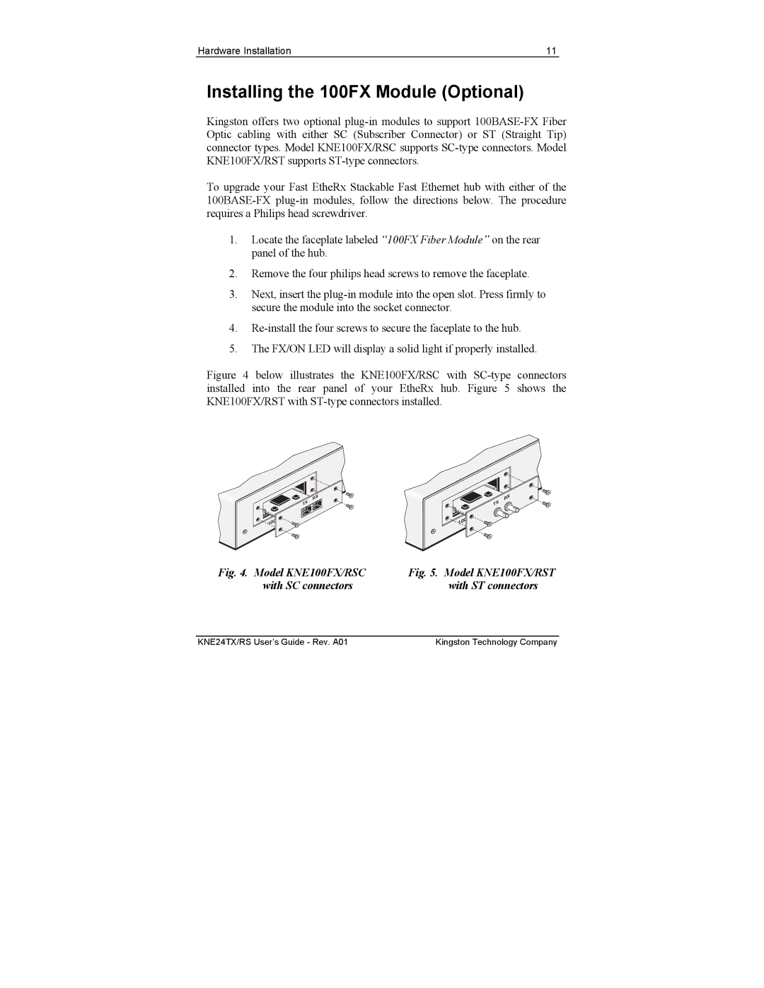 Kingston Technology KNE12TX/RS, KNE24TX/RS Installing the 100FX Module Optional, Model KNE100FX/RSC with SC connectors 