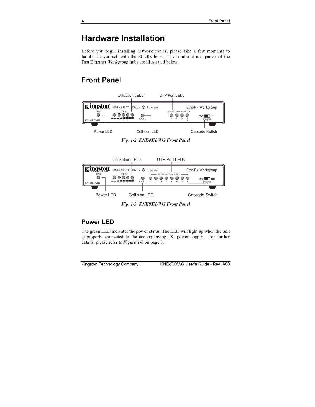 Kingston Technology KNE8TX/WG manual Hardware Installation, Front Panel, Power LED 