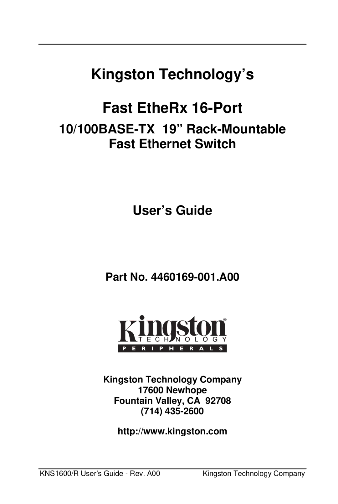 Kingston Technology KNS1600 manual User’s Guide, Part No -001.A00 