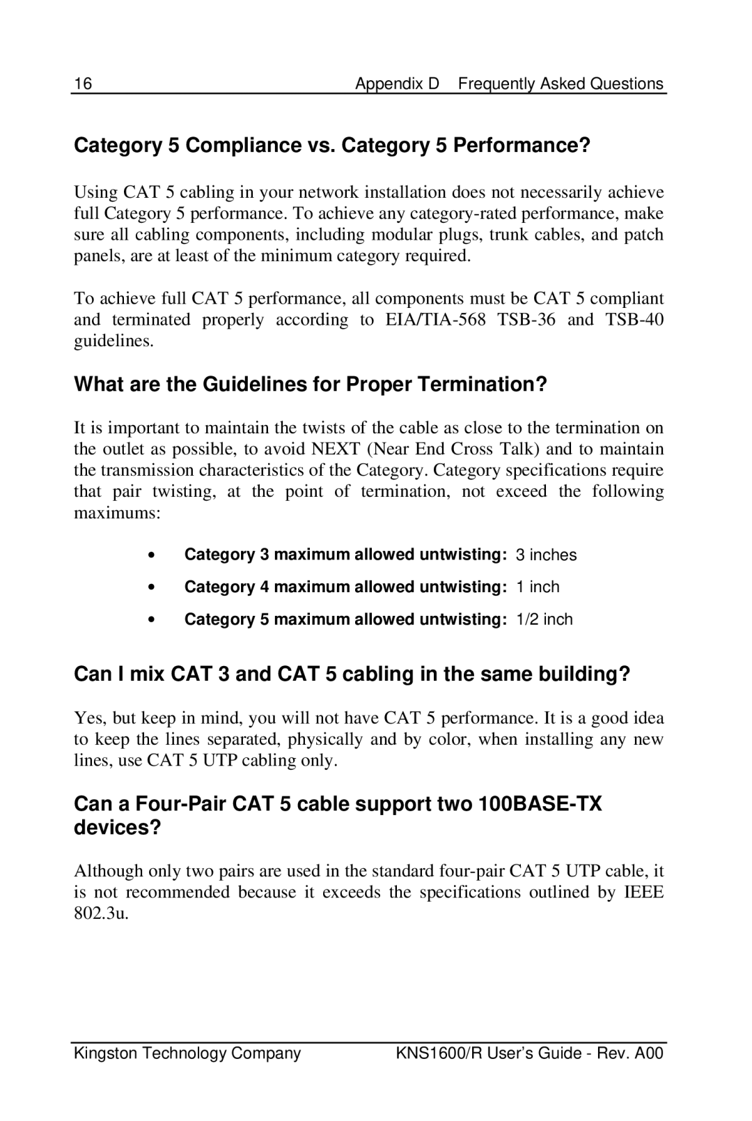 Kingston Technology KNS1600 manual Category 5 Compliance vs. Category 5 Performance? 