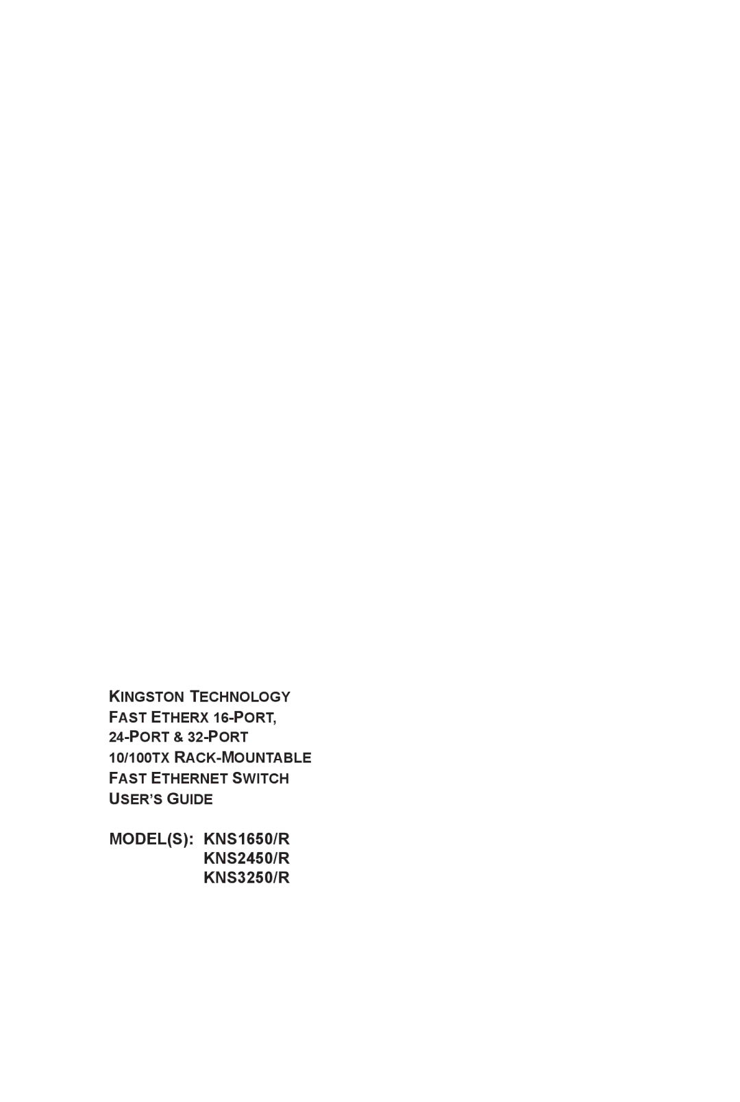 Kingston Technology manual Models KNS1650/R KNS2450/R KNS3250/R 