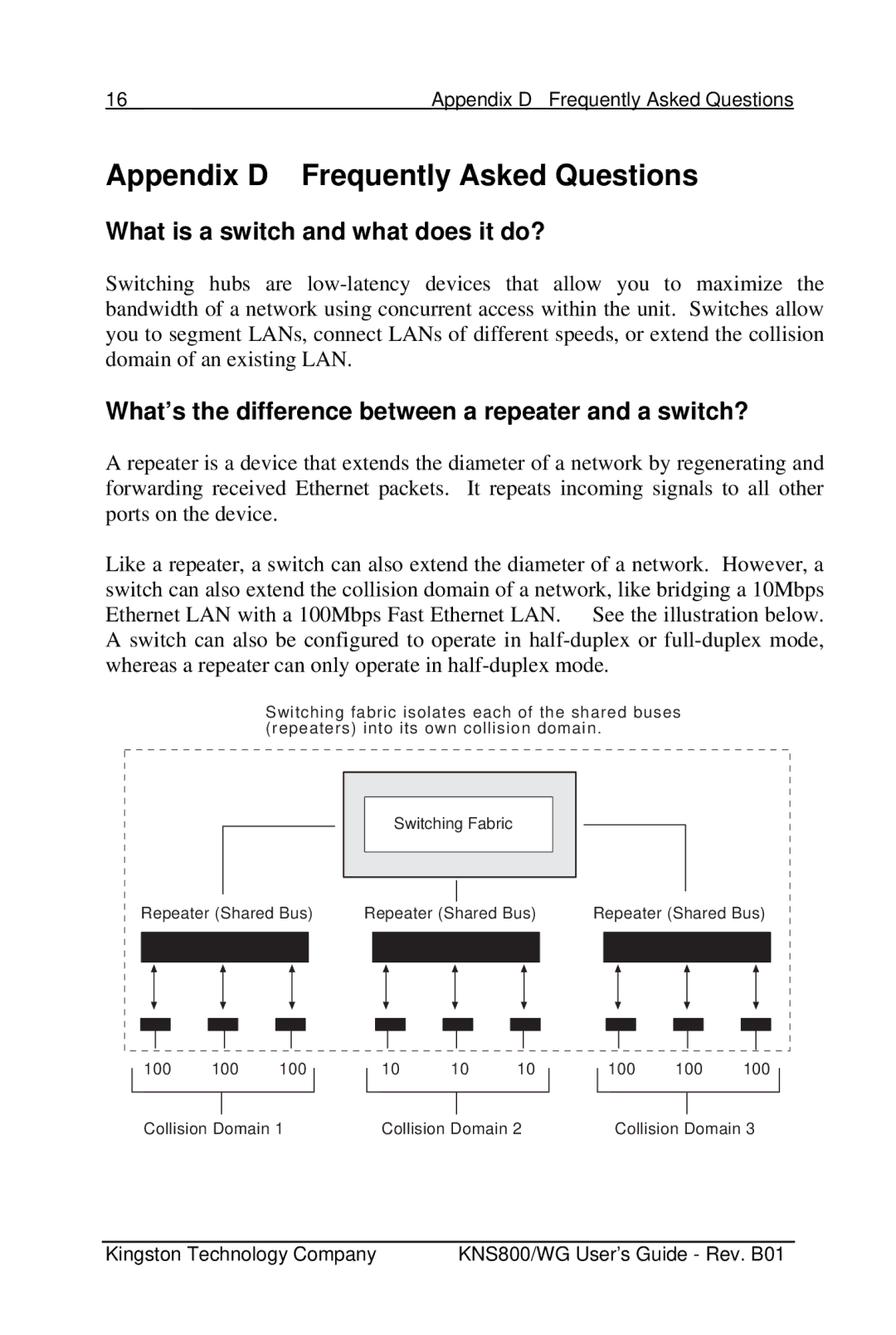 Kingston Technology KNS800/WG, KNS500/WG manual Appendix D Frequently Asked Questions, What is a switch and what does it do? 