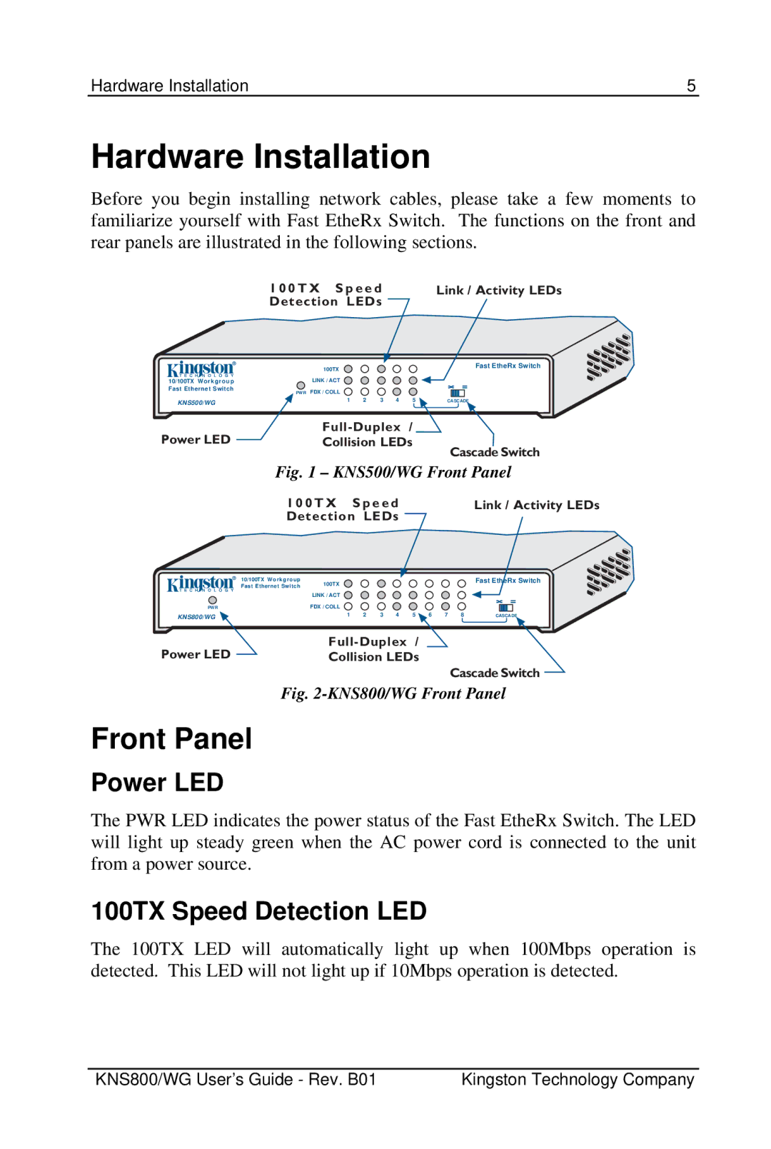 Kingston Technology KNS500/WG, KNS800/WG manual Hardware Installation, Front Panel, Power LED, 100TX Speed Detection LED 