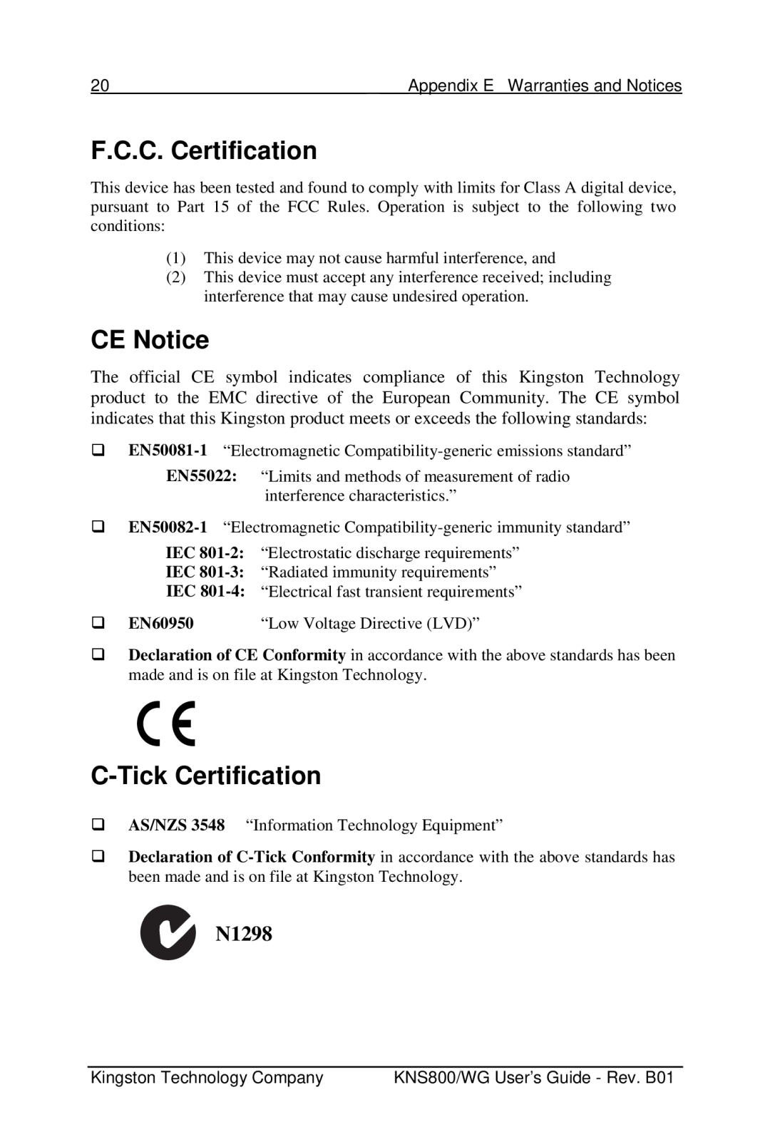 Kingston Technology KNS800/WG, KNS500/WG manual F.C.C. Certification, CE Notice, C-Tick Certification, N1298, ‰ EN60950 