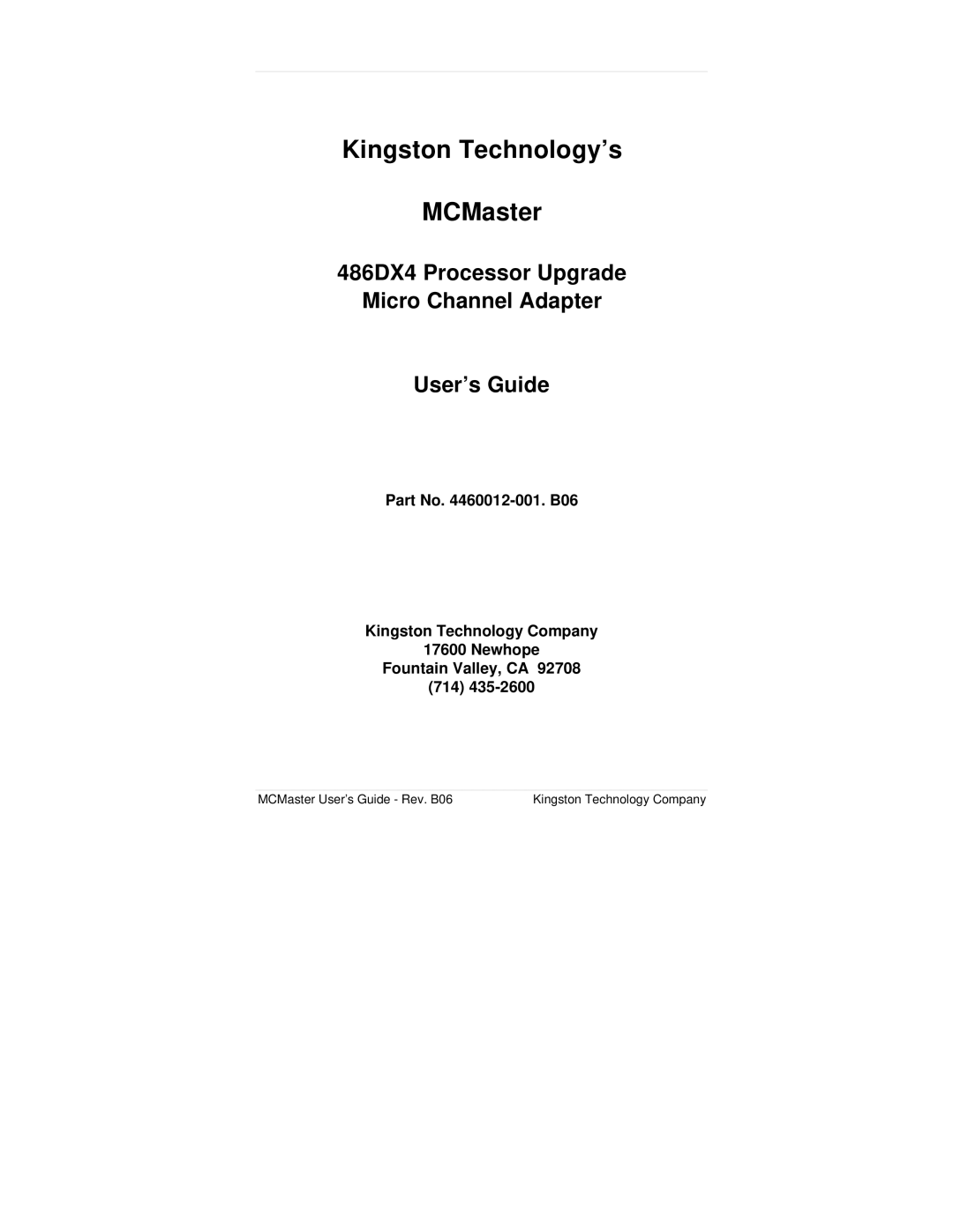 Kingston Technology MC133PD Kingston Technology’s MCMaster, 486DX4 Processor Upgrade Micro Channel Adapter User’s Guide 