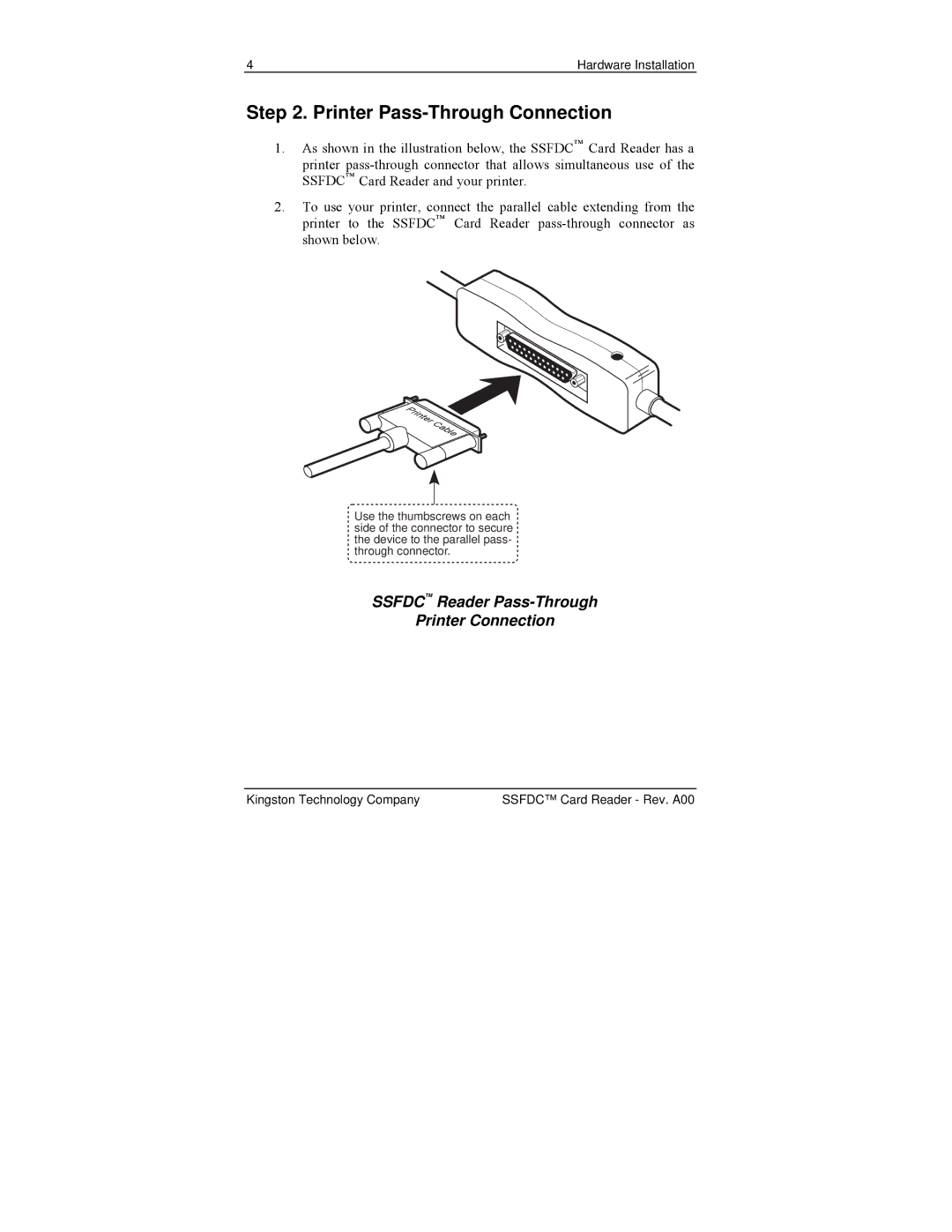 Kingston Technology PCREAD/SSFDC manual Printer Pass-Through Connection 