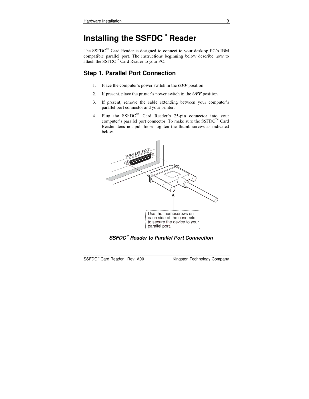 Kingston Technology PCREAD/SSFDC manual Installing the Ssfdc Reader, Parallel Port Connection 