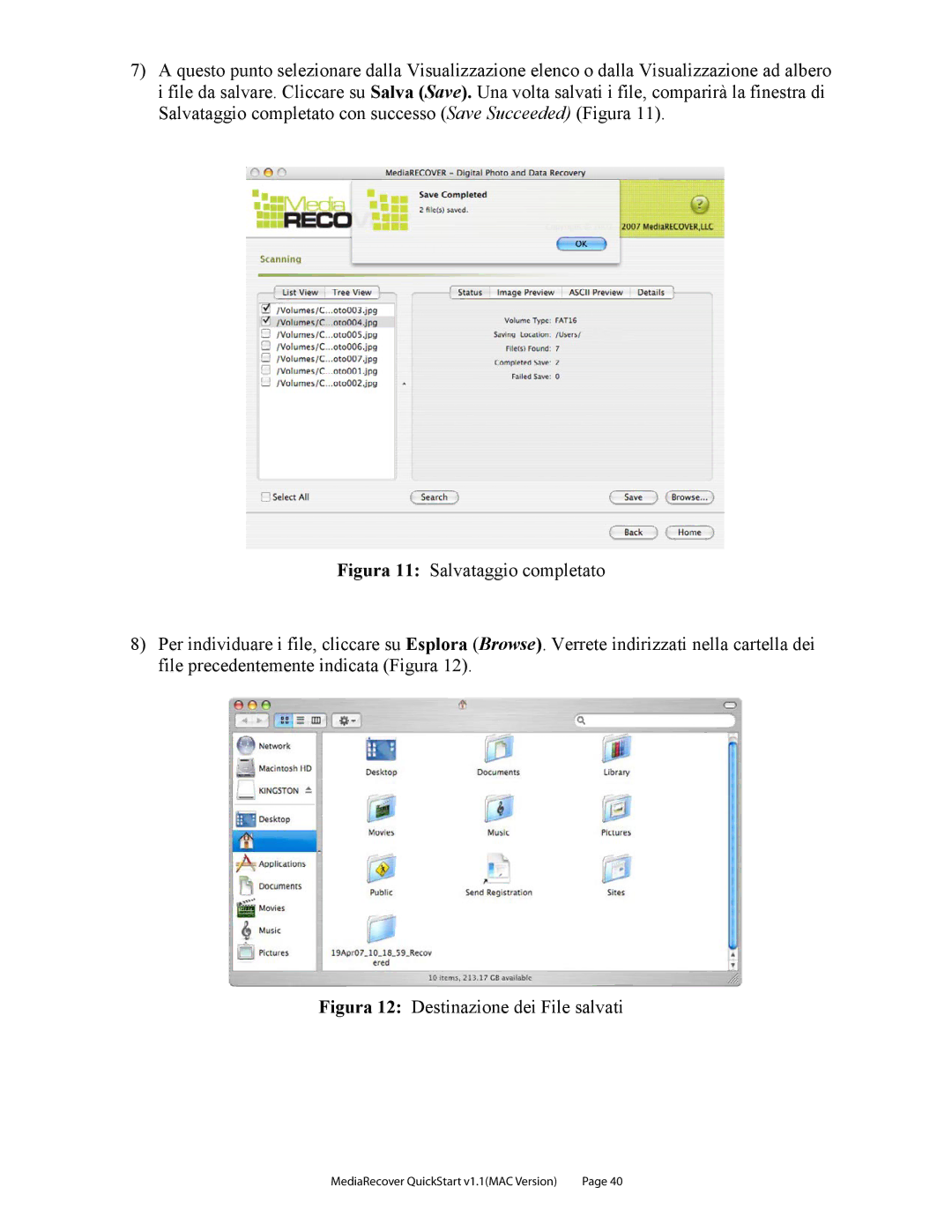 Kingston Technology v2.1 1 quick start Figura 12 Destinazione dei File salvati 