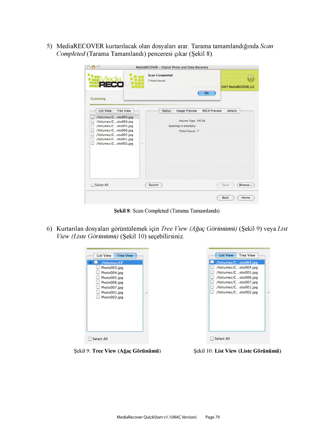 Kingston Technology v2.1 1 quick start Şekil 8 Scan Completed Tarama Tamamland 