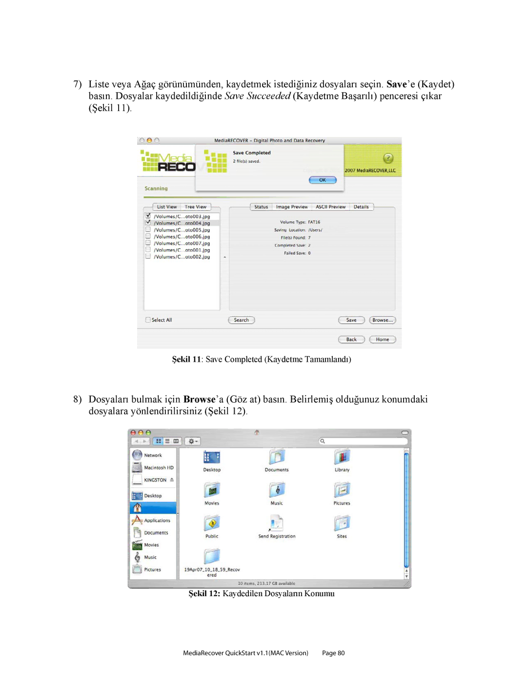 Kingston Technology v2.1 1 quick start Şekil 11 Save Completed Kaydetme Tamamland 