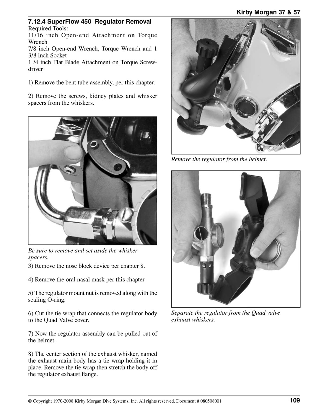 Kirby appendix Kirby Morgan 37 SuperFlow 450 Regulator Removal, Be sure to remove and set aside the whisker spacers, 109 