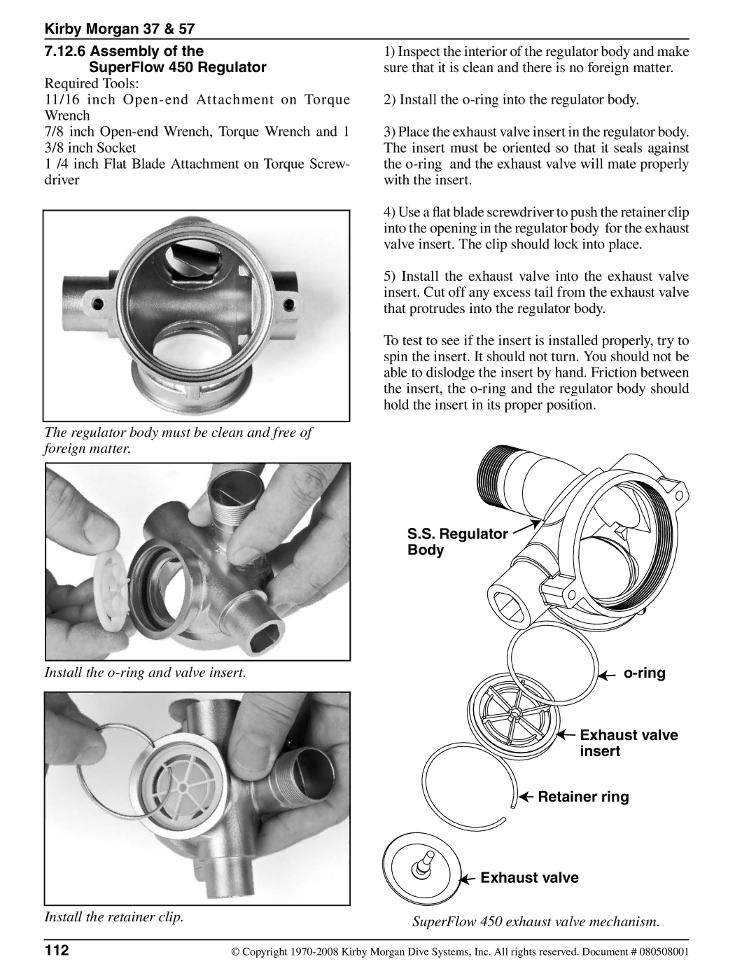 Kirby Kirby Morgan 37 Assembly, SuperFlow 450 Regulator, Regulator Body, Exhaust valve insert Retainer ring, 112 