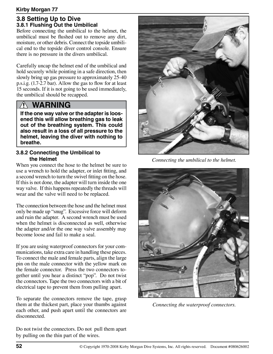 Kirby 77 operating instructions Setting Up to Dive, Flushing Out the Umbilical 