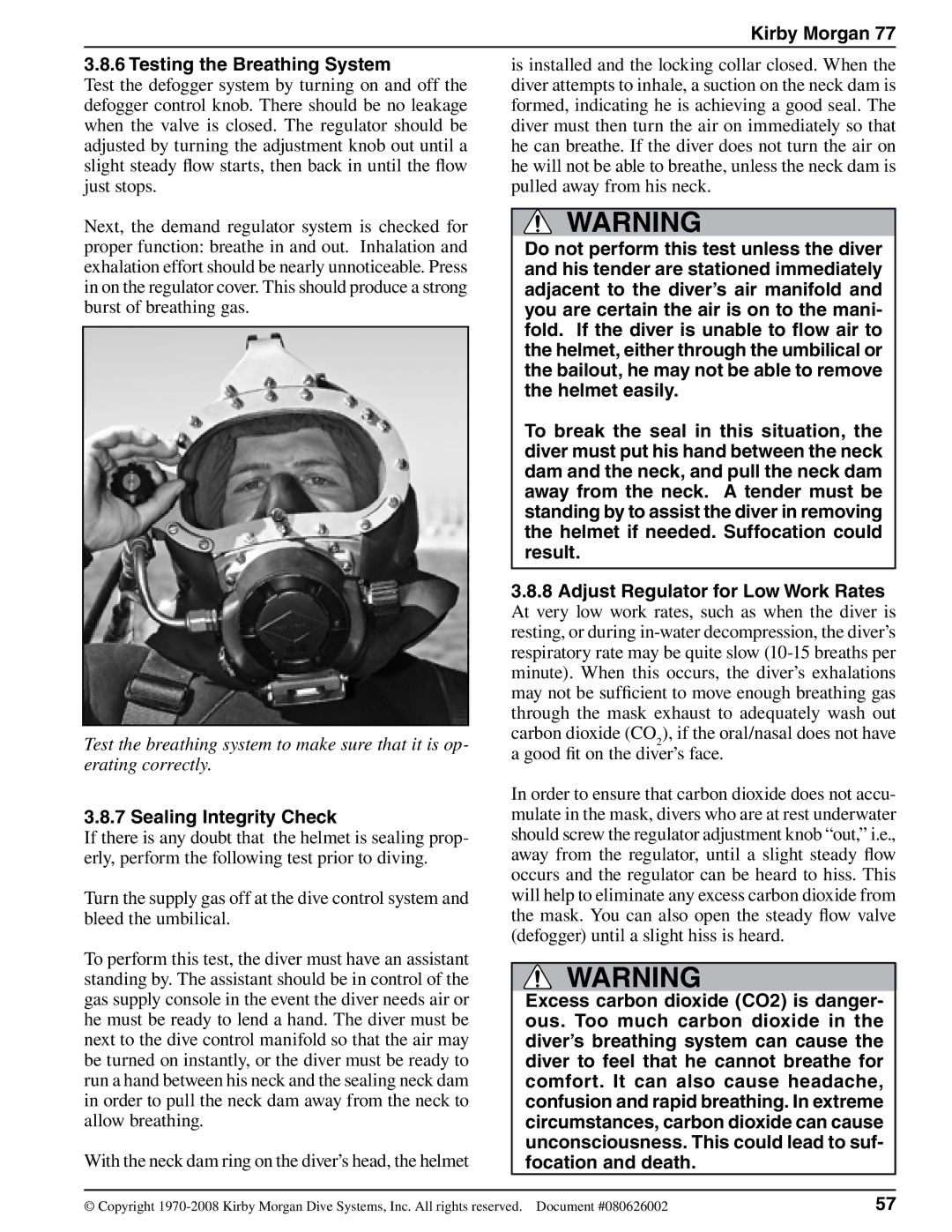 Kirby 77 operating instructions Kirby Morgan Testing the Breathing System, Sealing Integrity Check 