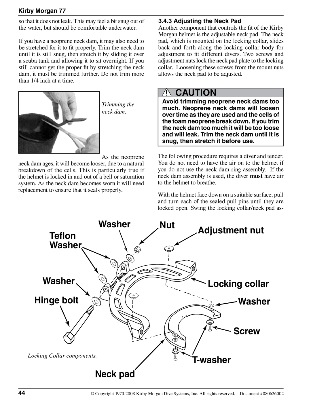 Kirby 77 operating instructions Trimming the neck dam, Adjusting the Neck Pad 