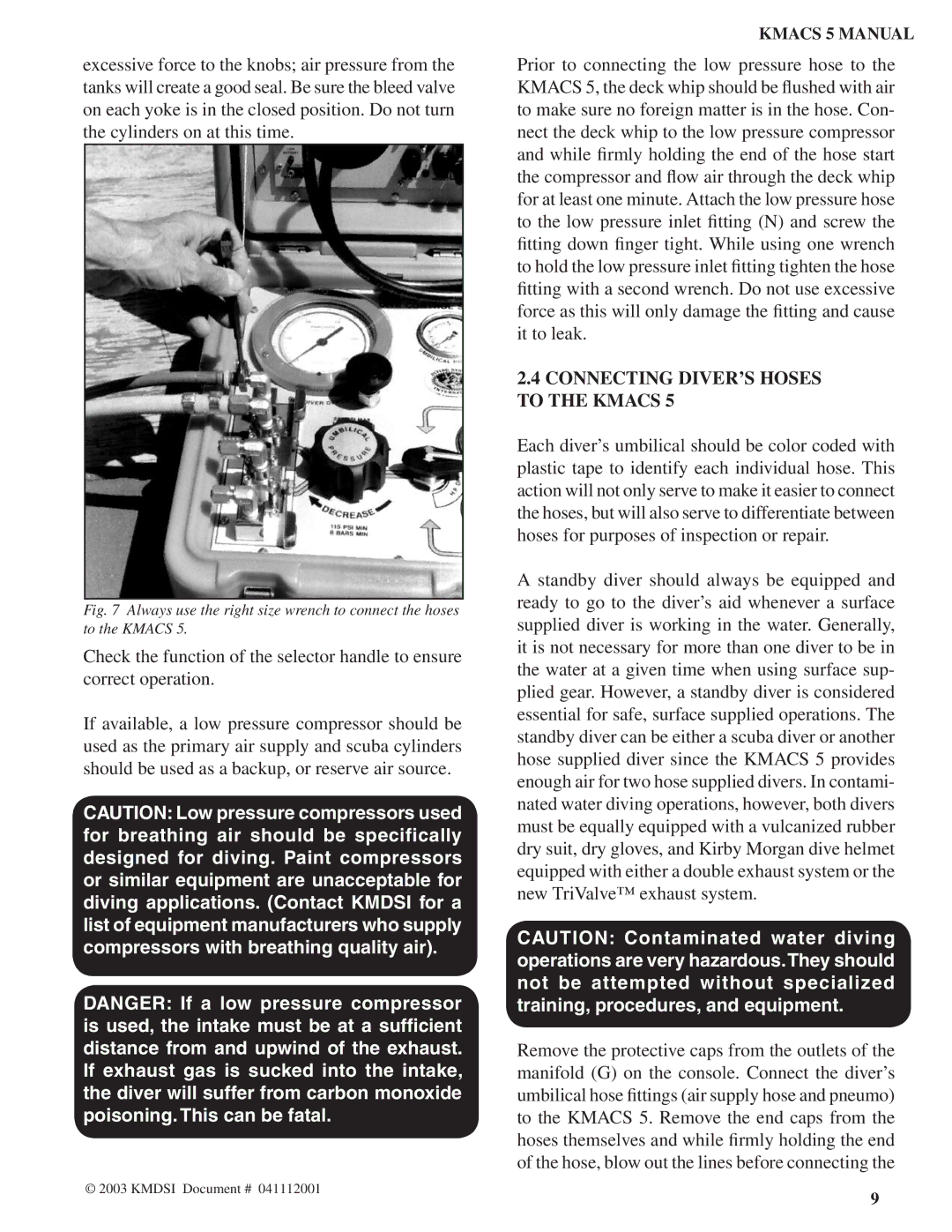 Kirby 5, Air Control System manual Connecting DIVER’S Hoses to the Kmacs 