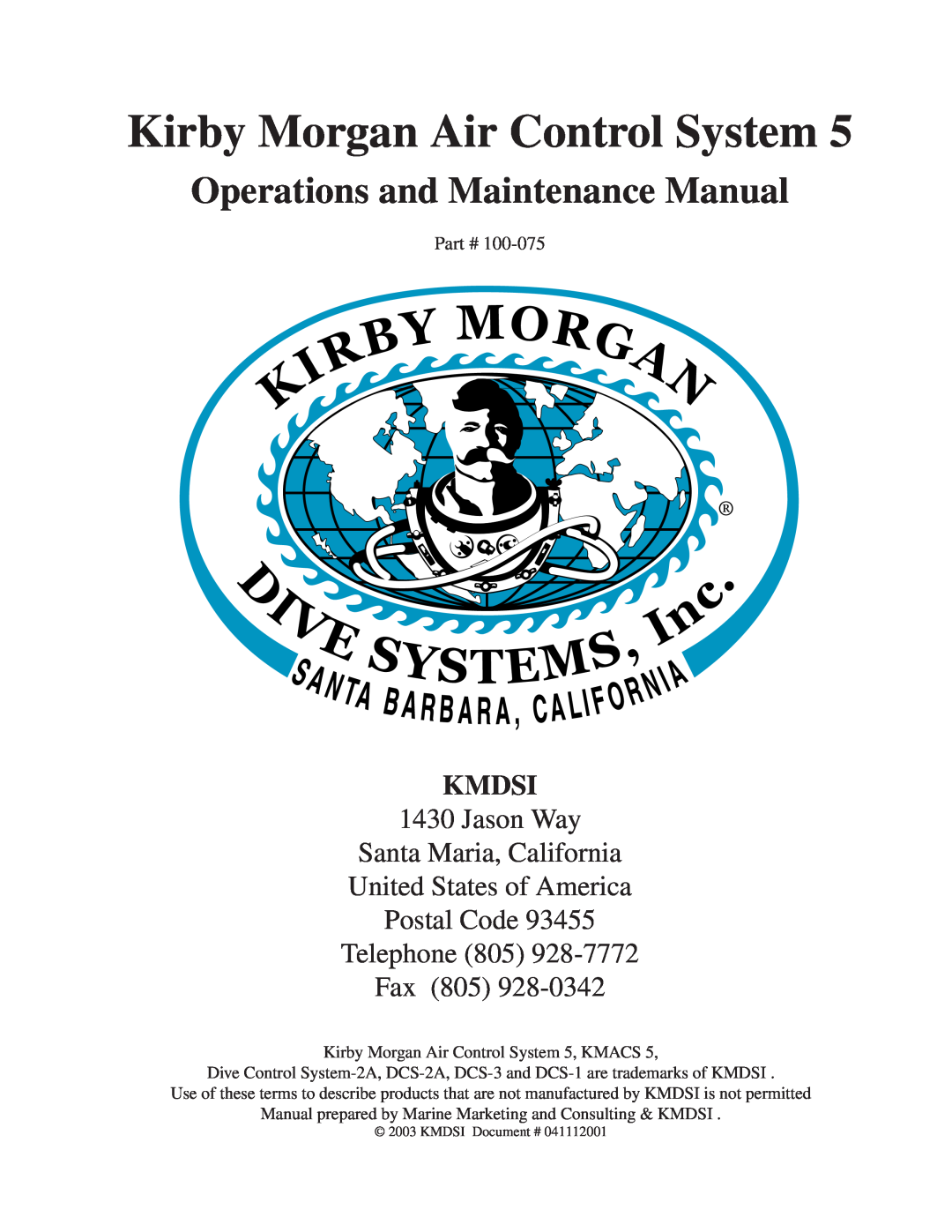 Kirby manual Kirby Morgan Air Control System, Operations and Maintenance Manual, Kmdsi, Telephone 805 Fax 