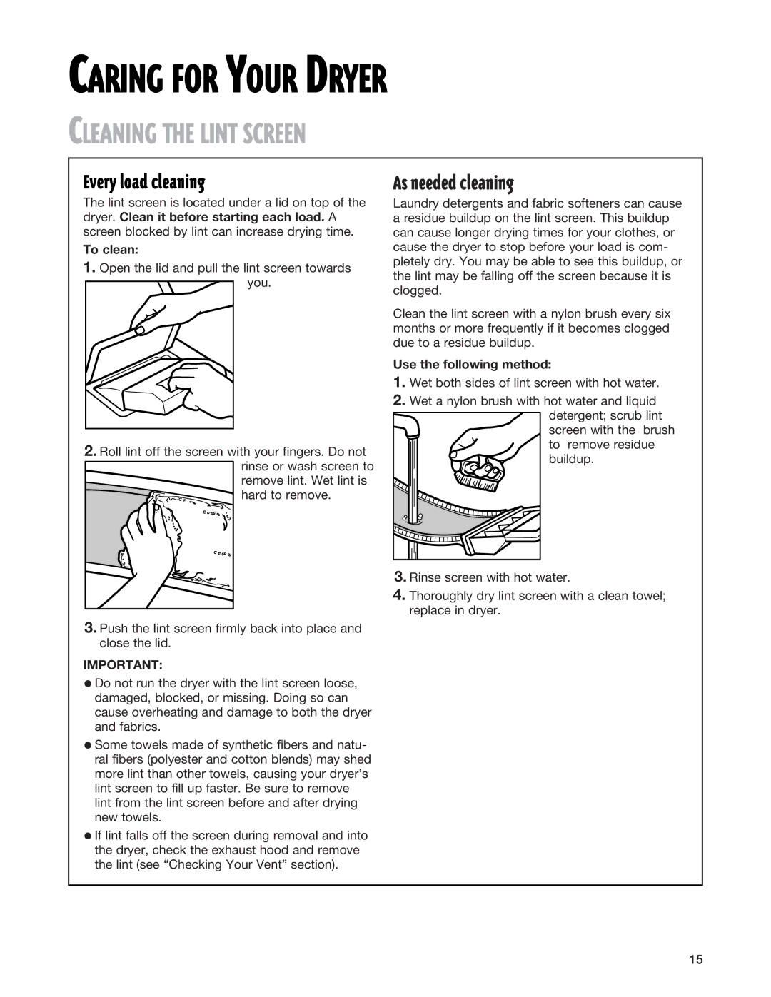 Kirkland Signature 3406079 Caring for Your Dryer, Cleaning the Lint Screen, Every load cleaning, As needed cleaning 