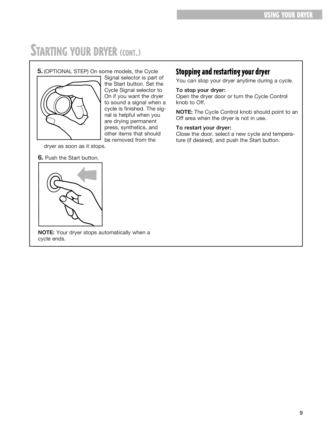 Kirkland Signature 3406079 warranty Using Your Dryer 