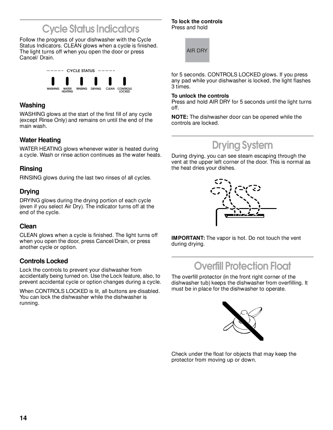 Kirkland Signature SUD6000, 8051560 manual Cycle Status Indicators, Drying System, Overfill Protection Float 