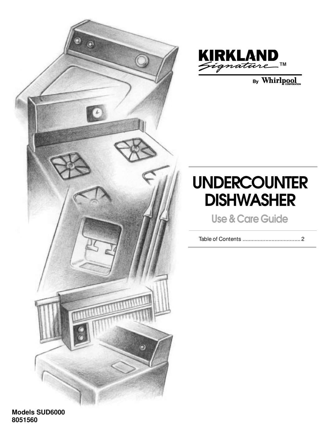 Kirkland Signature 8051560 manual Use & Care Guide, Models SUD6000, Undercounter Dishwasher 