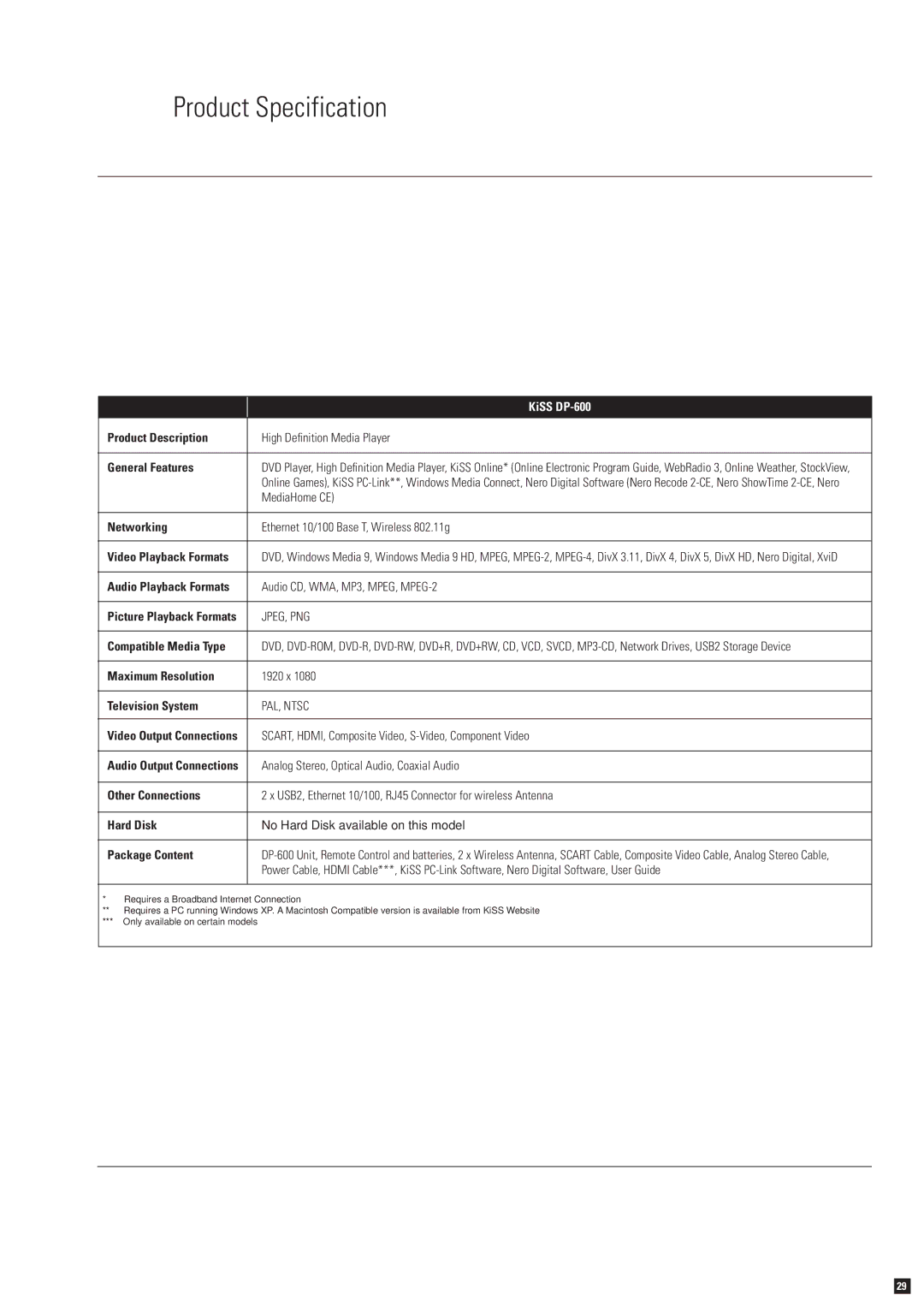 KiSS Networked Entertainment DP-600 manual Product Specification, Jpeg, Png, PAL, Ntsc 