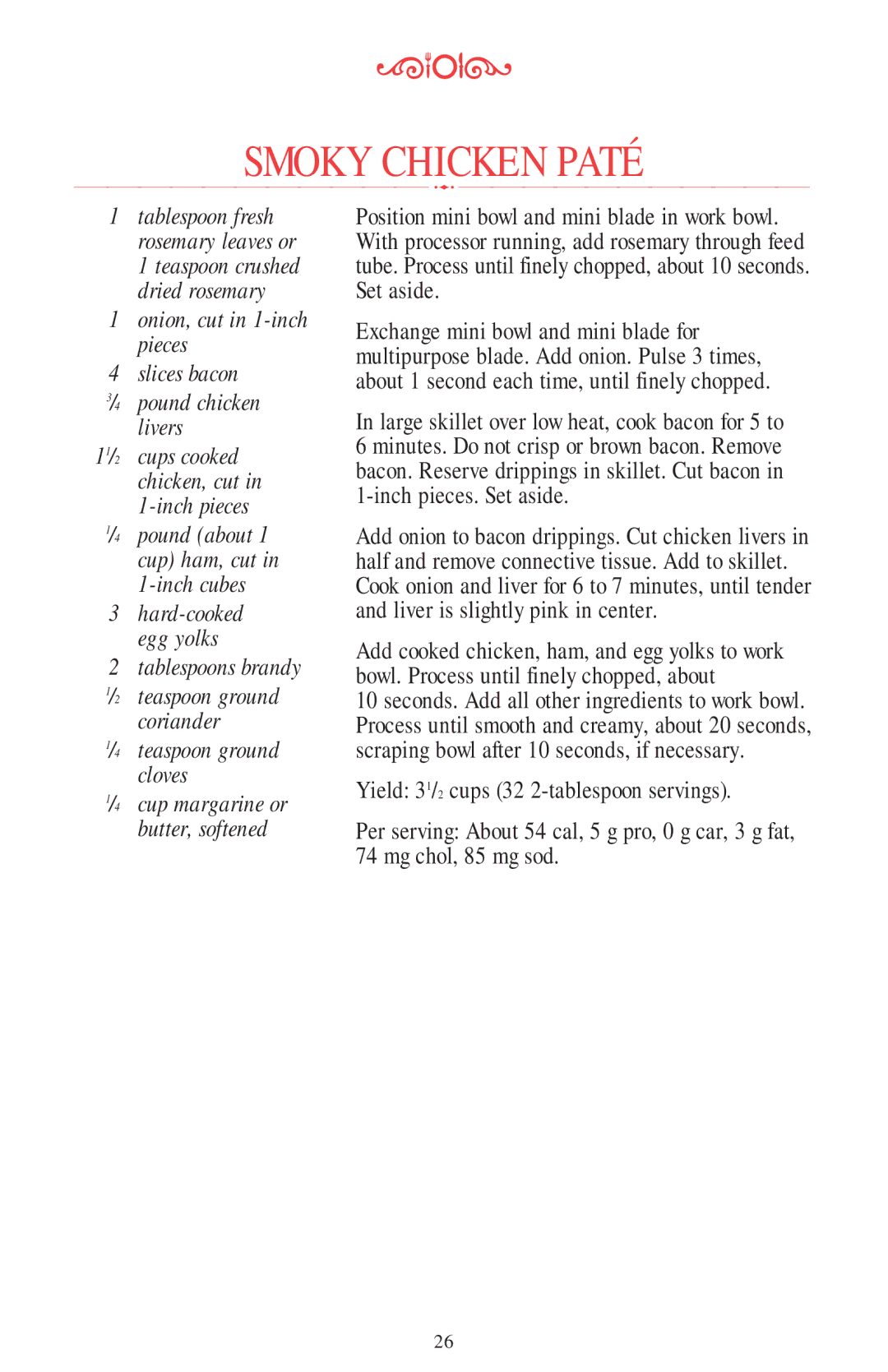 KitchenAid 11 CUP manual Smoky Chicken Paté, Onion, cut in 1-inch pieces Slices bacon, Tablespoons brandy 