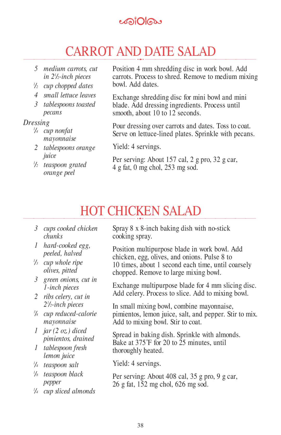 KitchenAid 11 CUP manual Carrot and Date Salad, HOT Chicken Salad, Tablespoons orange juice, Cup sliced almonds 