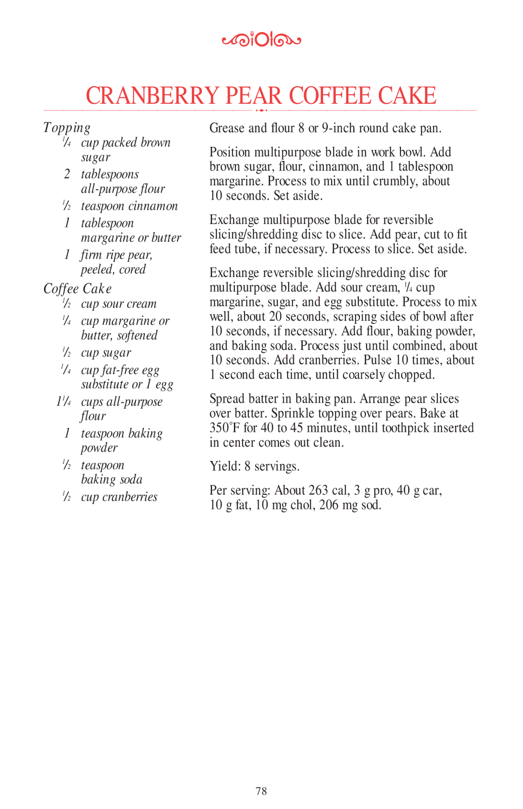 KitchenAid 11 CUP manual Topping Cup packed brown sugar, Teaspoon cinnamon, Coffee Cake Cup sour cream, Cup sugar 