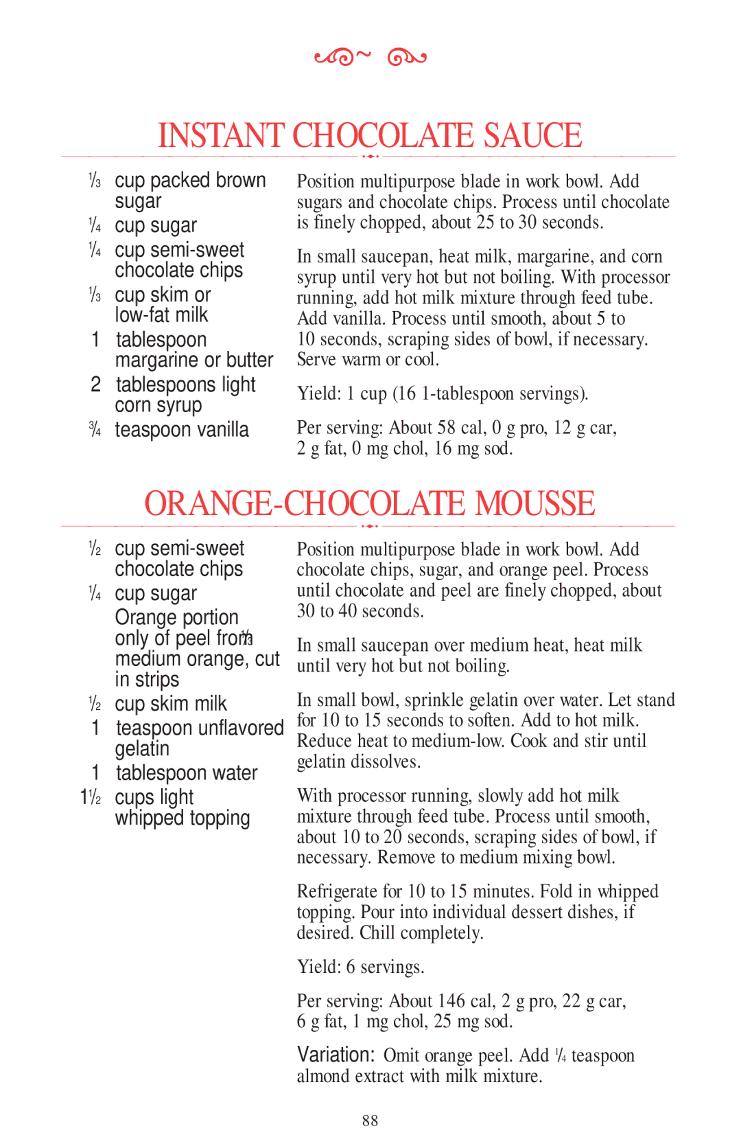 KitchenAid 11 CUP manual Instant Chocolate Sauce, ORANGE-CHOCOLATE Mousse, Cup packed brown sugar Cup sugar, Cup skim milk 