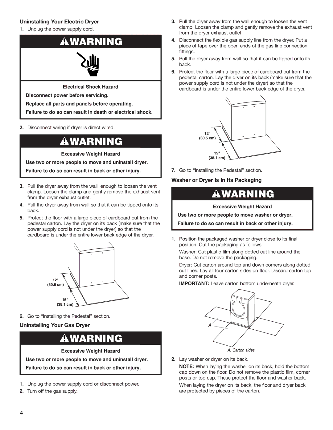 KitchenAid 15.5 (39.4 cm) Washer/Dryer Pedestal Uninstalling Your Electric Dryer, Uninstalling Your Gas Dryer 