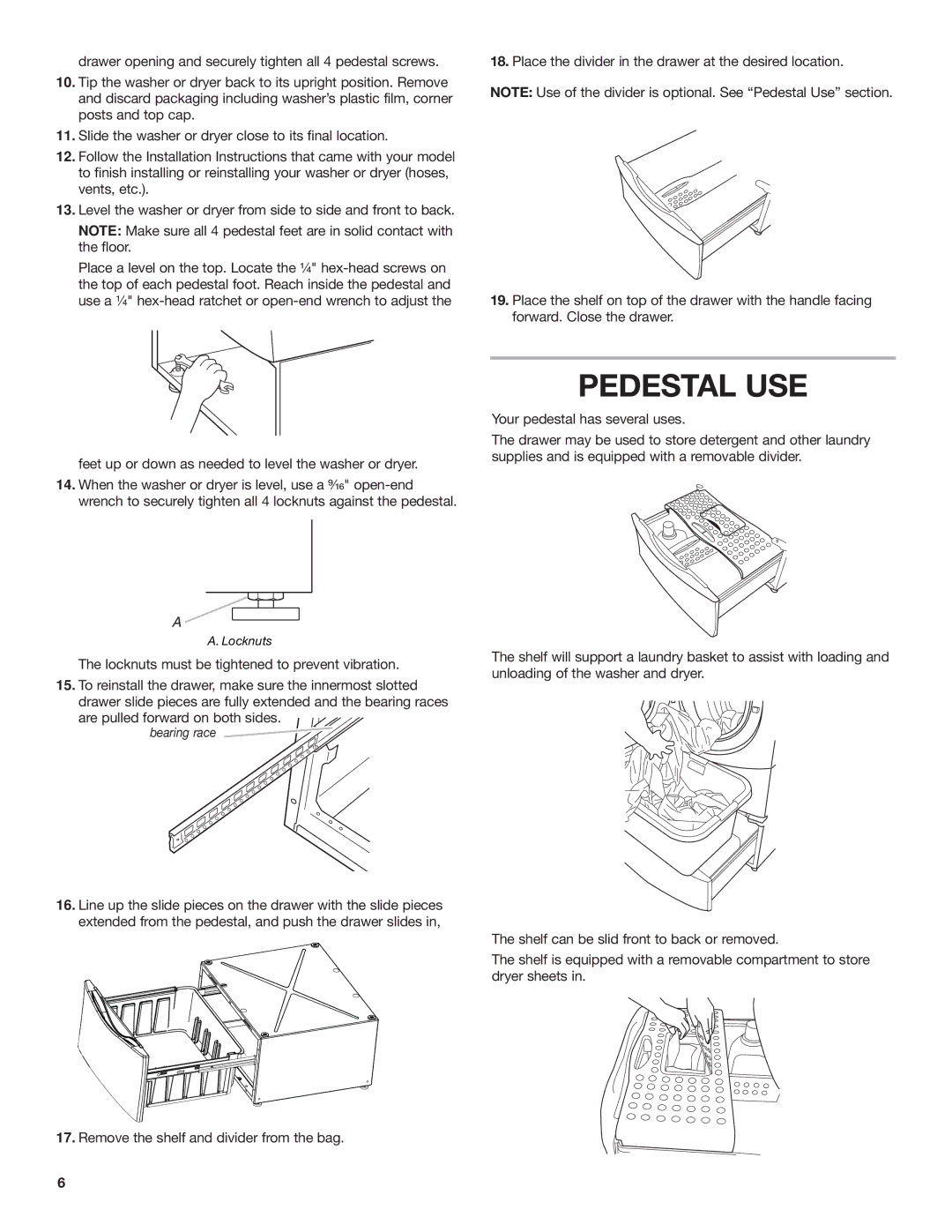 KitchenAid 15.5 (39.4 cm) Washer/Dryer Pedestal Pedestal USE, Locknuts must be tightened to prevent vibration 