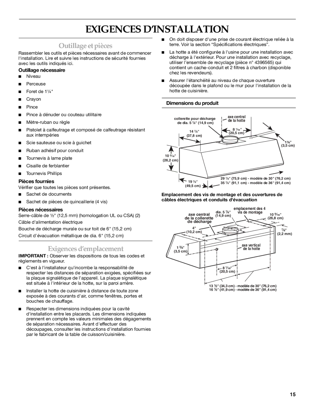 KitchenAid 2005 installation instructions Exigences D’INSTALLATION, Outillage et pièces, Exigences d’emplacement 