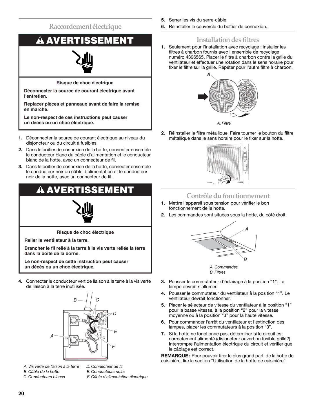 KitchenAid 2005 installation instructions Raccordement électrique, Installation des filtres, Contrôle du fonctionnement 