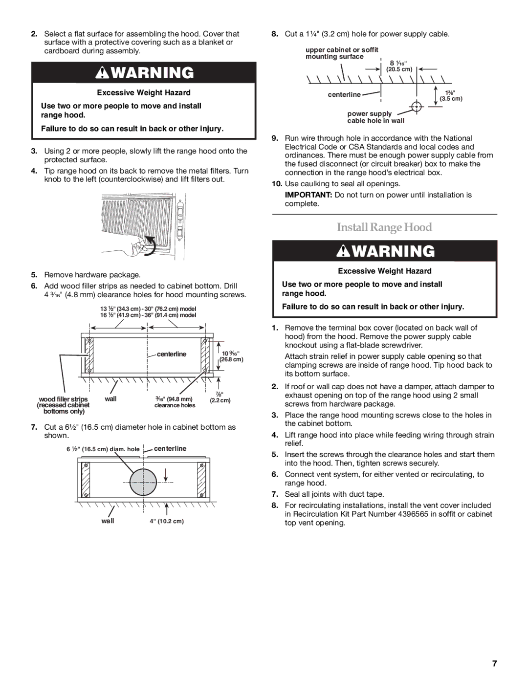 KitchenAid 2005 installation instructions Install Range Hood, Cut a 1¹⁄₄ 3.2 cm hole for power supply cable 