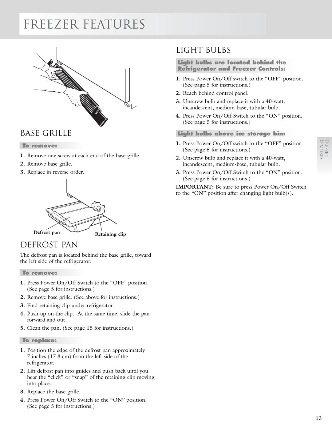 KitchenAid 2005193 manual Base Grille, Defrost PAN, Light bulbs above ice storage bin 